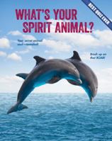 What's Your Spirit Animal? 1634705106 Book Cover