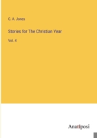 Stories for The Christian Year: Vol. 4 3382829525 Book Cover