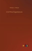 Civil War Experiences 375243872X Book Cover