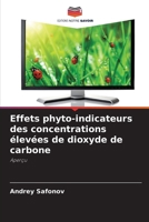 Effets phyto-indicateurs des concentrations élevées de dioxyde de carbone (French Edition) 6209503764 Book Cover