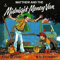 Matthew and the Midnight Money Van 0920303757 Book Cover