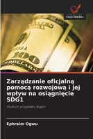 Zarządzanie oficjalną pomocą rozwojową i jej wplyw na osiągnięcie SDG1 6139624789 Book Cover