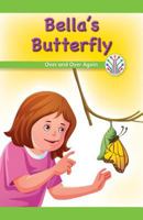 Bella's Butterfly: Over and over Again 1538352184 Book Cover