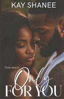 Only For You B0GLQGFRVF Book Cover