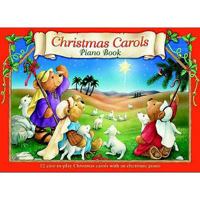 Christmas Carols Piano Book 1741782007 Book Cover