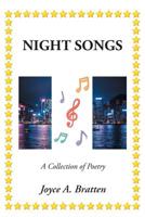 Night Songs: A Collection of Poetry 1640966714 Book Cover