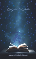 Sospiri di Stelle (Italian Edition) B0DZ2N911N Book Cover