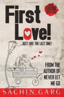 It's First Love!...Just Like the Last One 8192222667 Book Cover