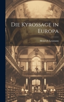 Die Kyrossage in Europa 102267188X Book Cover