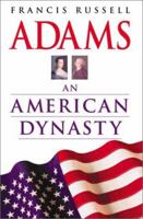 Adams: An American Dynasty 0743444868 Book Cover