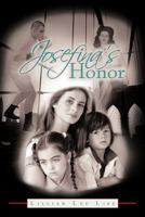 Josefina's Honor: What Kind of Coin Will Pay the Piper? 1456727931 Book Cover