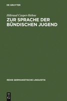 Zur Sprache Der B�ndischen Jugend: Am Beispiel Der Deutschen Freischar 348431091X Book Cover