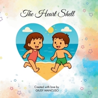 The Shell of the Heart B0GF68FJ96 Book Cover