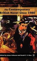 The Contemporary British Novel since 1980 1403974306 Book Cover
