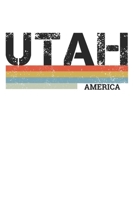 Utah: Cool Vintage Retro Stripes Utah Notebook Composition Makes For A Nice Gift And Souvenir For Friends, Family And Visitors To The State Of Utah Writing Journal Or Diary Lined Journal Blank Book 6  171263710X Book Cover