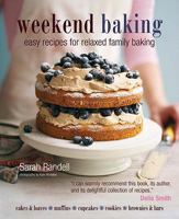 Weekend Baking: Easy Recipes for Relaxed Family Baking 1849750335 Book Cover