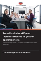 Travail collaboratif pour l'optimisation de la gestion opérationnelle (French Edition) 620693215X Book Cover