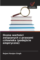 Ocena wartosci zwiazanych z prawami czlowieka (podejscie empiryczne) (Polish Edition) 6209961746 Book Cover