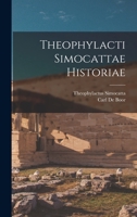 Theophylacti Simocattae Historiae 1015829503 Book Cover