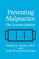 Preventing Malpractice: The Co-active Solution 1489911235 Book Cover