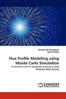 Flux Profile Modeling using Monte Carlo Simulation 3838369386 Book Cover