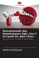 Surexpression des biomarqueurs Egfr, Cox-2 et Cyclin D1 dans l'Escc. 6205370050 Book Cover