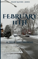 February 11th: A True Testimonial B0DV4N7M21 Book Cover