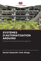 Systèmes d'Automatisation Arduino (French Edition) 6209544339 Book Cover