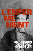 L'enfer me ment (French Edition) 2955021229 Book Cover
