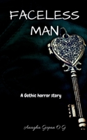Faceless Man B0B49H5JLJ Book Cover