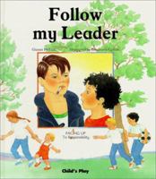 Follow My Leader: Facing Up to Responsibility (Facing Up) 0859533131 Book Cover