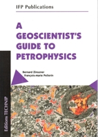 A GEOSCIENTISTS GUIDE TO PETROPHYSICS 2710808994 Book Cover