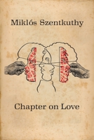 Chapter on Love 1940625408 Book Cover