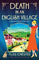 Death in an English Village: A totally unputdownable historical murder mystery (A Cressida Fawcett Mystery) 1836183852 Book Cover