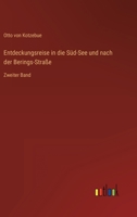 Entdeckungsreise in die Süd-See und nach der Berings-Straße: Zweiter Band 3368602683 Book Cover