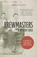 Brewmasters and Businessmen: The Story of Vancouver Craft Beer, Then and Now 1771514507 Book Cover