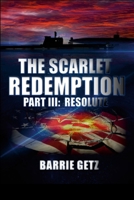 The Scarlet Redemption III: Resolute 1300601027 Book Cover