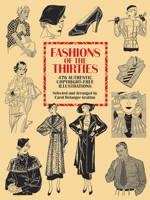 Fashions of the Thirties: 476 Authentic Copyright-Free Illustrations (Dover Pictorial Archive Series)