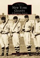 New York Giants, 1883-1957 (Images of America Series) 0738503371 Book Cover
