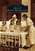 Around Mount Washington 1467120421 Book Cover