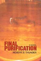 Final Purification 0595469272 Book Cover