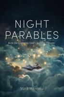 Night Parables: Keys for Learning God's Voice in Dreams B0DWLZJ7HV Book Cover