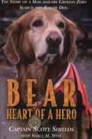 Bear: Heart of a Hero 0974365904 Book Cover