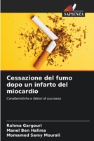 Cessazione del fumo dopo un infarto del miocardio 6207531515 Book Cover