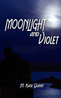 Moonlight and Violet 1601548907 Book Cover