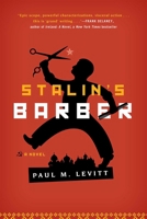 Stalin's Barber: A Novel 152266968X Book Cover