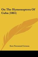 On the Hymenoptera of Cuba 116697118X Book Cover