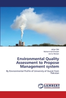 Environmental Quality Assessment to Propose Management system 3659512508 Book Cover