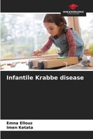 Infantile Krabbe disease 6207620305 Book Cover