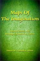 Maps of the Imagination: Selected Poems and Writings of David N. Collins 0595198627 Book Cover